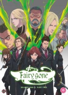 Fairy Gone: Season 1 - Part 2