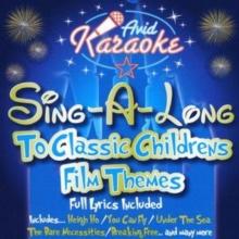 Sing-a-long To Classic Childrens Film Themes