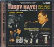 Three Classic Albums Plus: Tubby's Groove/The Couriers of Jazz!/Jazz Couriers in Concert/...