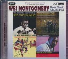 Three Classic Albums Plus: Incredible Jazz Guitar/Montgomeryland/Wes Montgomery Trio/..