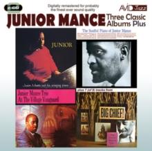 Three Classic Albums Plus: Junior/The Soulful Piano/At the Village Vanguard/Big Chief