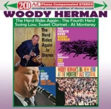 Four Classic Albums: The Herd Rides Again/The Fourth Herd/Swing Low Sweet Clarinet/..