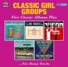 Classic Girl Groups: Five Classic Albums Plus