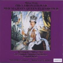 Music from the Coronation of Her Majesty Queen Elizabeth II