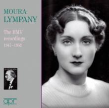 Moura Lympany: The HMV Recordings 1947-1952