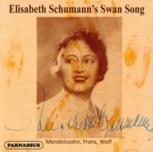 Elisabeth Schumann's Swan Song