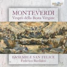 Monteverdi: Vespro Della Beata Vergine