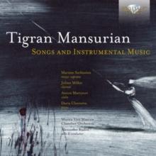 Tigran Mansurian: Songs and Instrumental Music