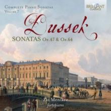 Dussek: Complete Piano Sonatas: Sonatas, Op. 47 & Op. 64