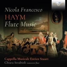 Nicola Francesco Haym: Flute Music