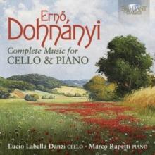 Ern Dohnnyi: Complete Music for Cello & Piano