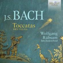 J.S. Bach: Toccatas, BWV910-916