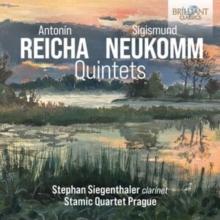 Antonn Reicha/Sigismund Neukomm: Quintets