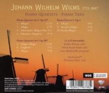 Johann Wilhelm Wilms: Piano Quartets/Piano Trio