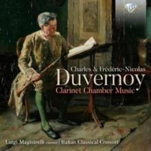 Charles & Frdric-Nicolas Duvernoy: Clarinet Chamber Music