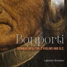 Bonporti: Sonatas Op. 6 For 2 Violins And B.C