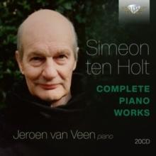 Simeon Ten Holt: Complete Piano Works