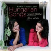 Bartk/Kodly/Ligeti: Hungarian Songs