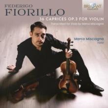 Federigo Fiorillo: 36 Caprices, Op. 3 For Violin