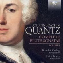 Johann Joachim Quantz: Complete Flute Sonatas