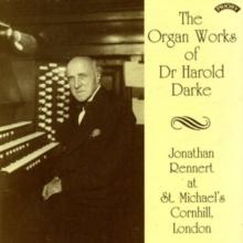 The Organ Works of Dr Harold Darke