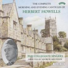 The CompleteMorning And Evening Canticles Of Herbert Howells