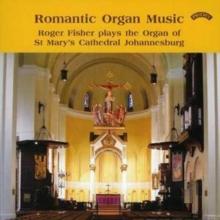 Romantic Organ Music (Fisher)