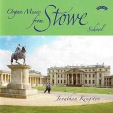 Organ Music From Stowe School (Kingston)