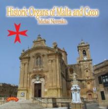 Historic Organs Of Malta And Gozo