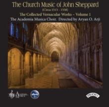 The Church Music of John Sheppard: The Collected Vernacular Works