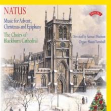 Natus: Music for Advent, Christmas and Epiphany