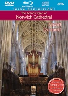 The Grand Organ of Norwich Cathedral - David Dunnett