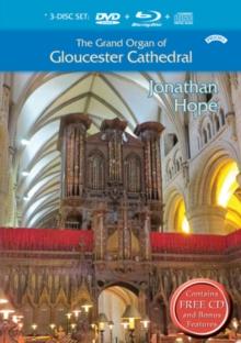 The Grand Organ of Gloucester Cathedral - Jonathan Hope