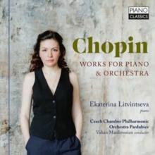 Chopin: Works For Piano & Orchestra