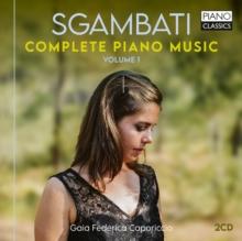 Sgambati: Complete Piano Music