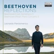 Leonardo Pierdomenico: Beethoven Reflections