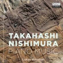 Takahashi/Nishimura: Piano Music