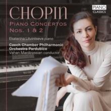 Chopin: Piano Concertos Nos. 1 & 2