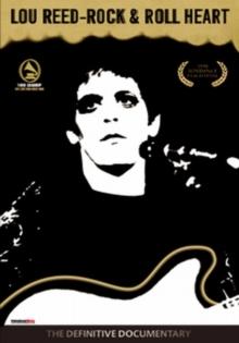 Lou Reed: Rock 'n' Roll Heart