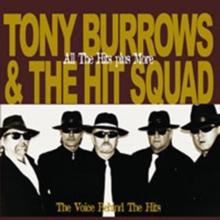 Tony Burrows & the Hit Squad: The Voice Behind the Hits