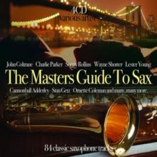 The Masters Guide to Sax