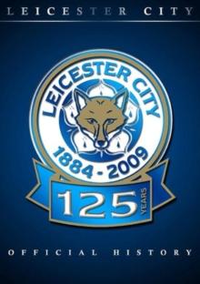 Leicester City: Updated Official History