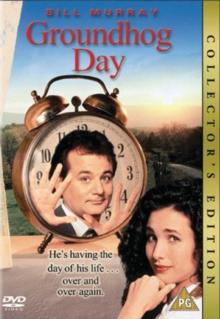 Groundhog Day