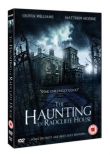 The Haunting of Radcliffe House