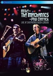 Mike and the Mechanics: Live at Shepherd's Bush