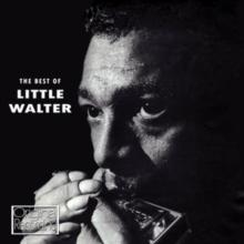 The Best Of Little Walter