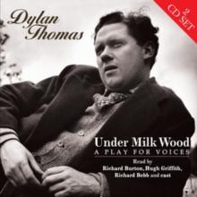 Under Milk Wood: A Play for Voices