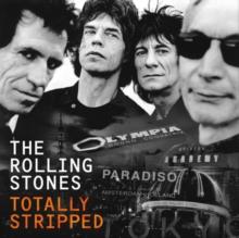 The Rolling Stones: Totally Stripped