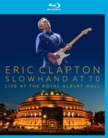 Eric Clapton: Live at the Royal Albert Hall - Slowhand at 70