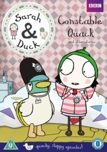 Sarah & Duck: Constable Quack and Other Stories